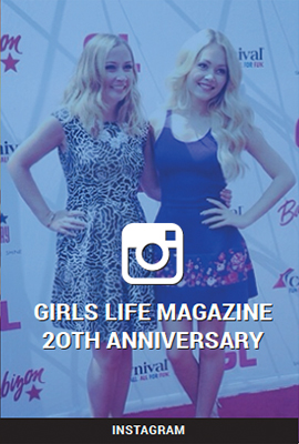 GIRLS LIFE MAGAZINE 20TH ANNIVERSARY - INSTAGRAM