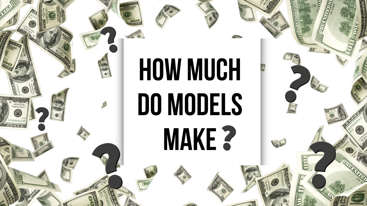How Much Do Models Make? - Barbizon Insider